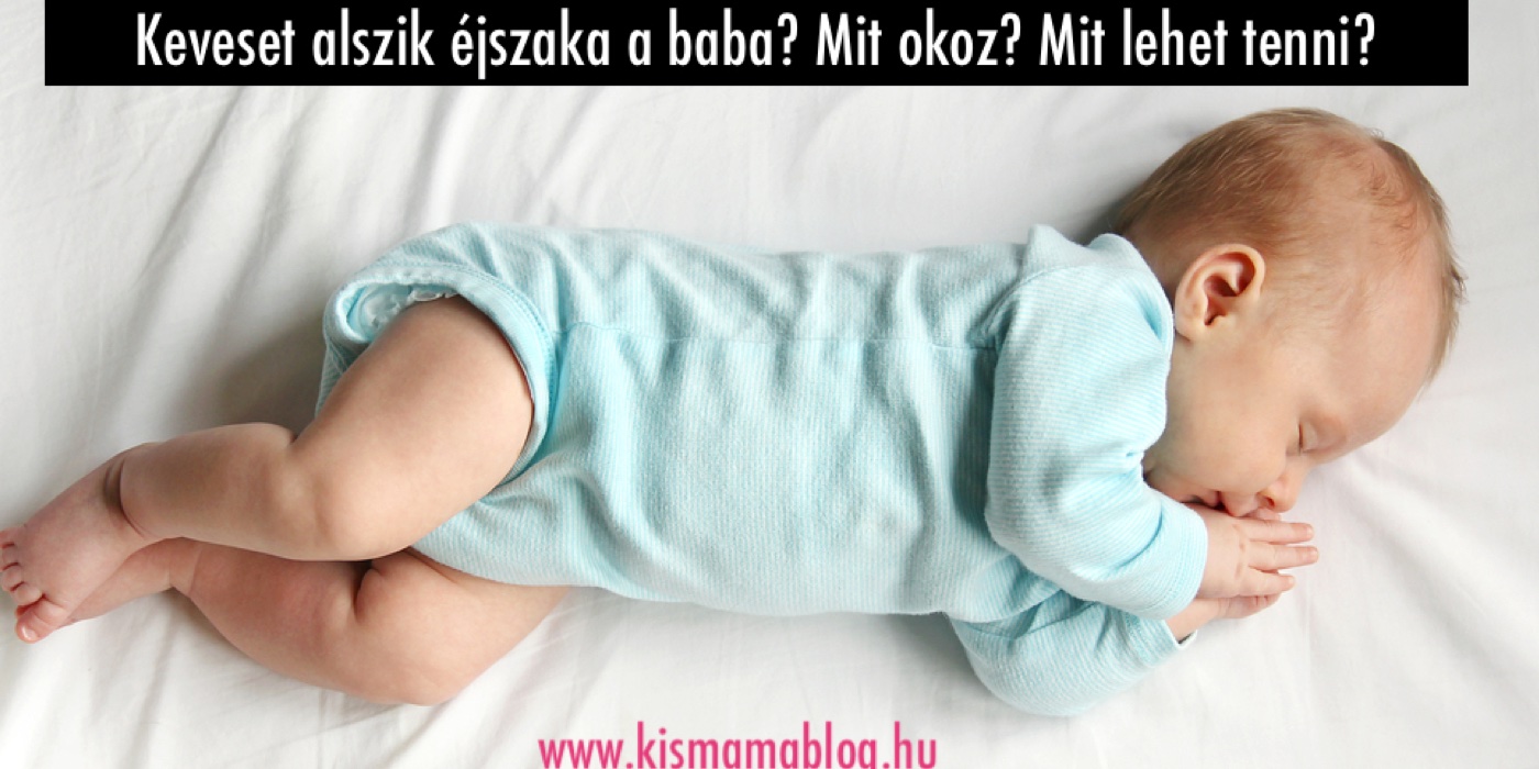 Keveset alszik éjszaka a baba?